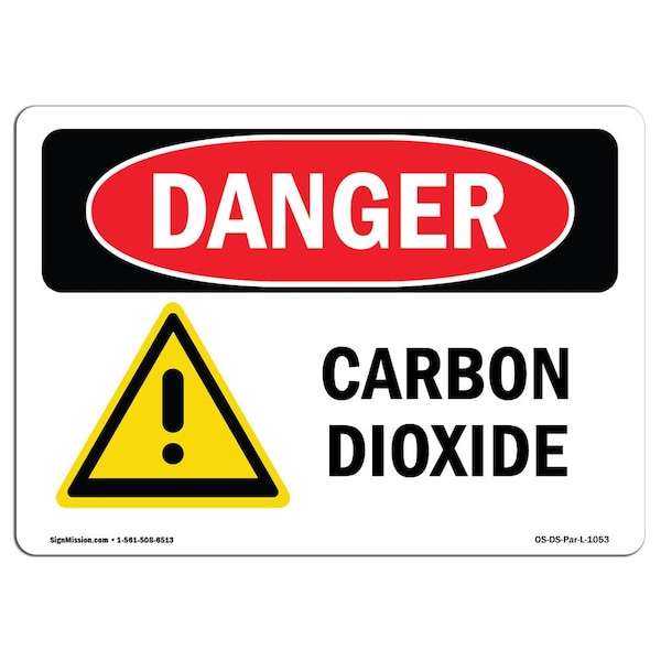 Safety Sign, OSHA Danger, 7" Height, 10" Width, Aluminum, Carbon Dioxide, Landscape